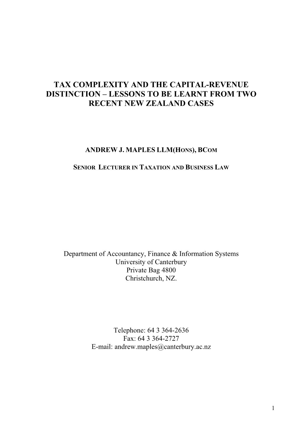 Tax Complexity and the Capital-Revenue Distinction – Lessons to Be Learnt from Two Recent New Zealand Cases