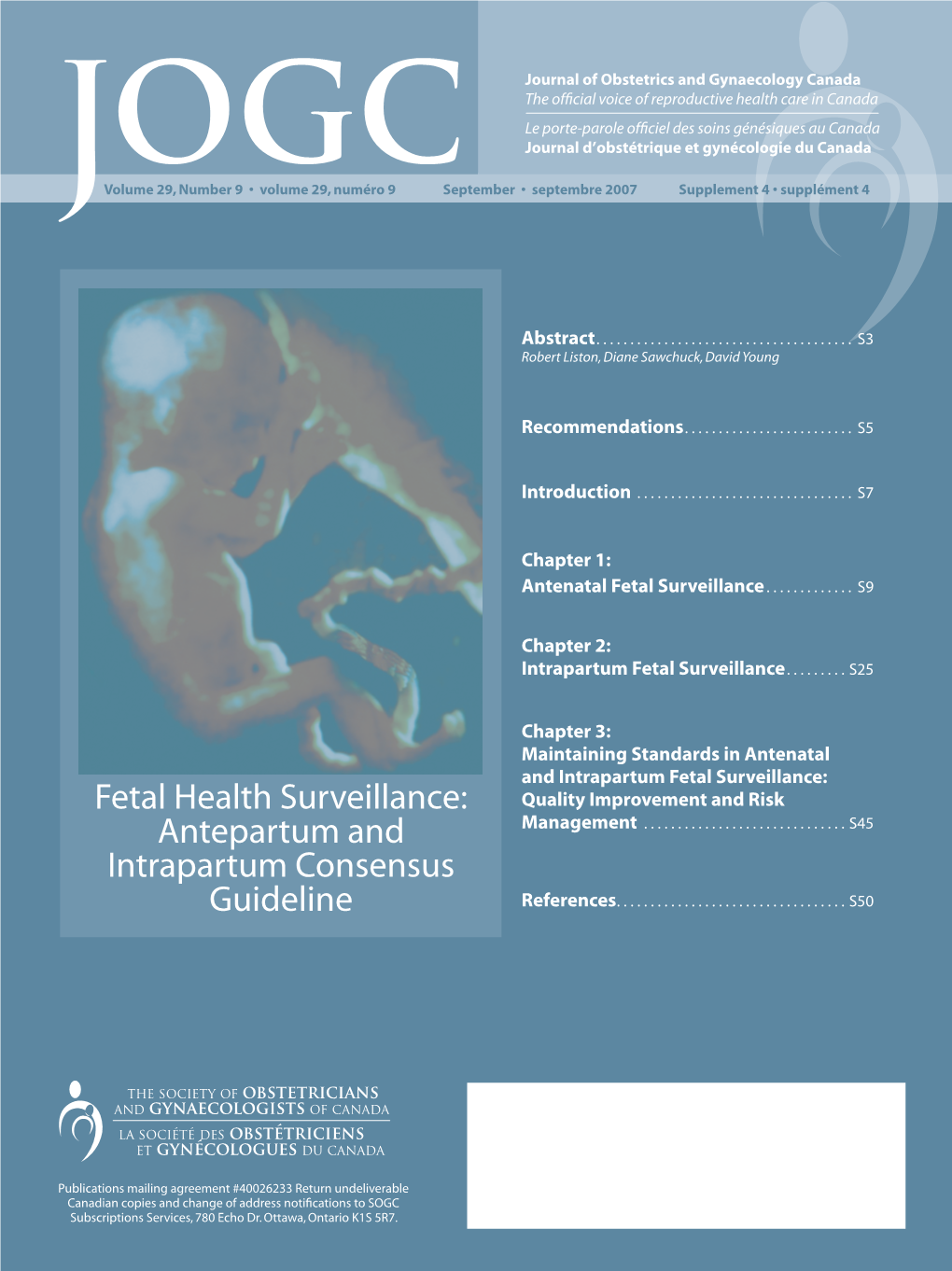 Fetal Health Surveillance: Antepartum and Intrapartum Consensus Guideline