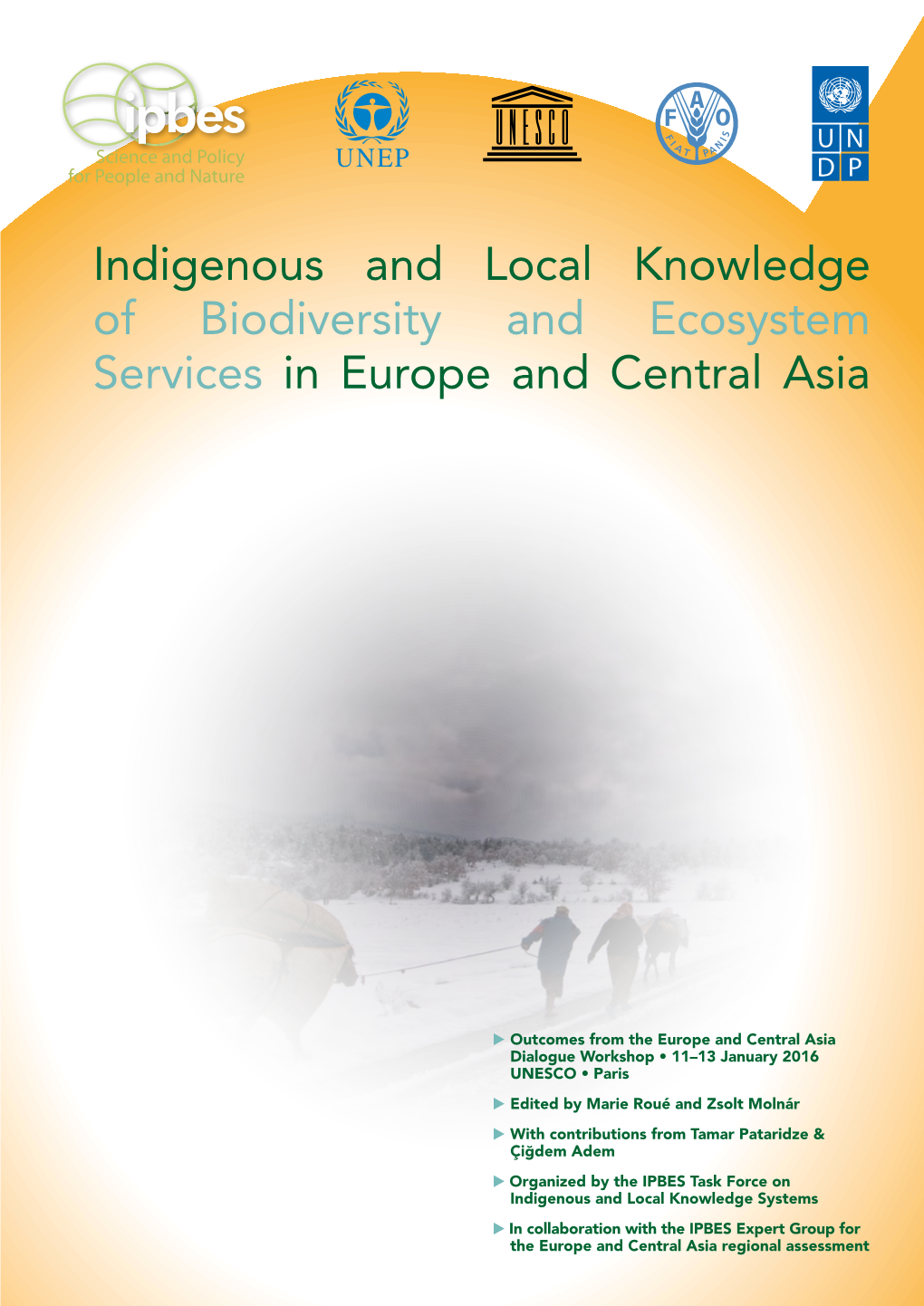 Indigenous and Local Knowledge of Biodiversity and Ecosystem Services in Europe and Central Asia