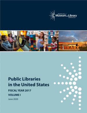 Public Libraries in the United States, Fiscal Year 2017: Volume I