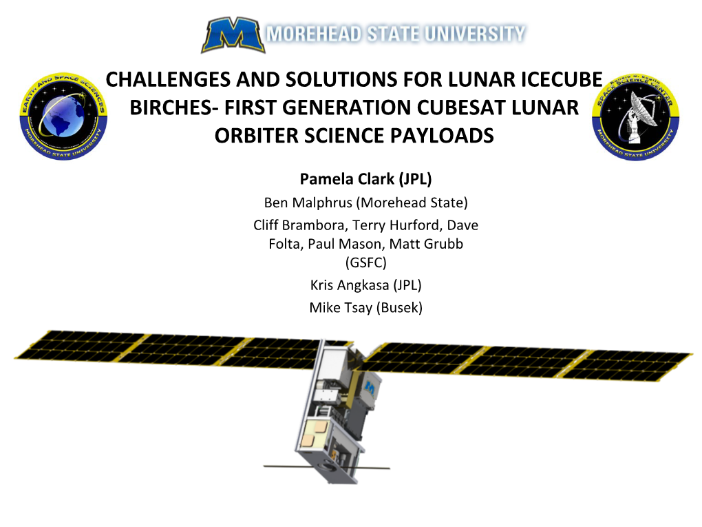 Challenges and Solutions for Lunar Icecube Birches- First Generation Cubesat Lunar Orbiter Science Payloads