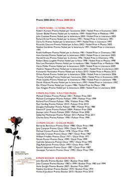 Premi 2000-2016 / Prizes 2000-2016 21 PREMI NOBEL / 21 NOBEL PRIZES Robert Aumann Premio Nobel Per L'economia 2005 / Nobel