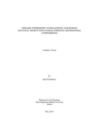 Ceramic Workshops in Hellenistic and Roman Anatolia: Production Characteristics and Regional Comparisons