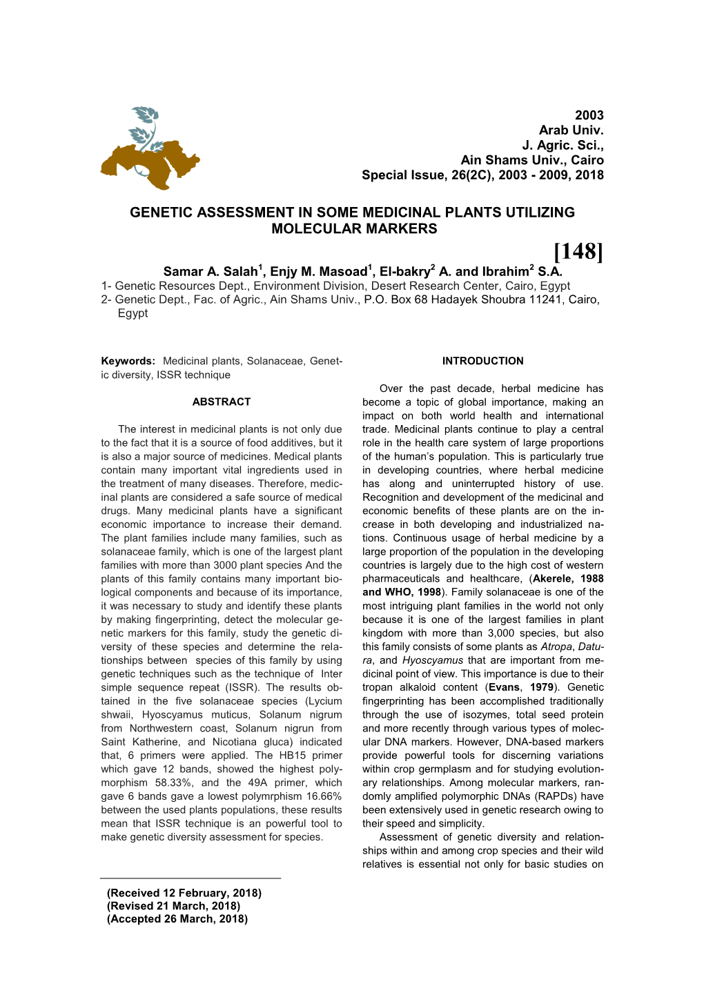 GENETIC ASSESSMENT in SOME MEDICINAL PLANTS UTILIZING MOLECULAR MARKERS [148] Samar A