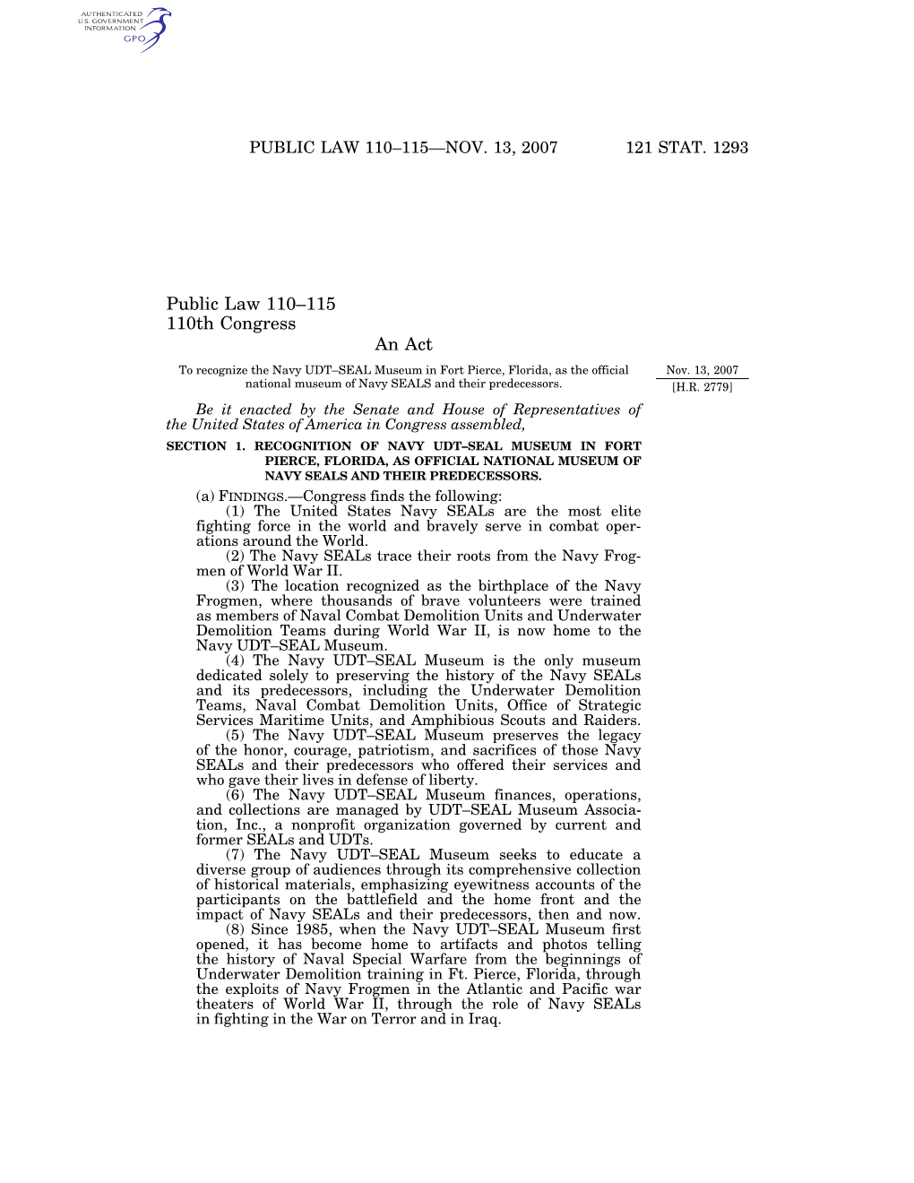Public Law 110–115 110Th Congress an Act to Recognize the Navy UDT–SEAL Museum in Fort Pierce, Florida, As the Official Nov