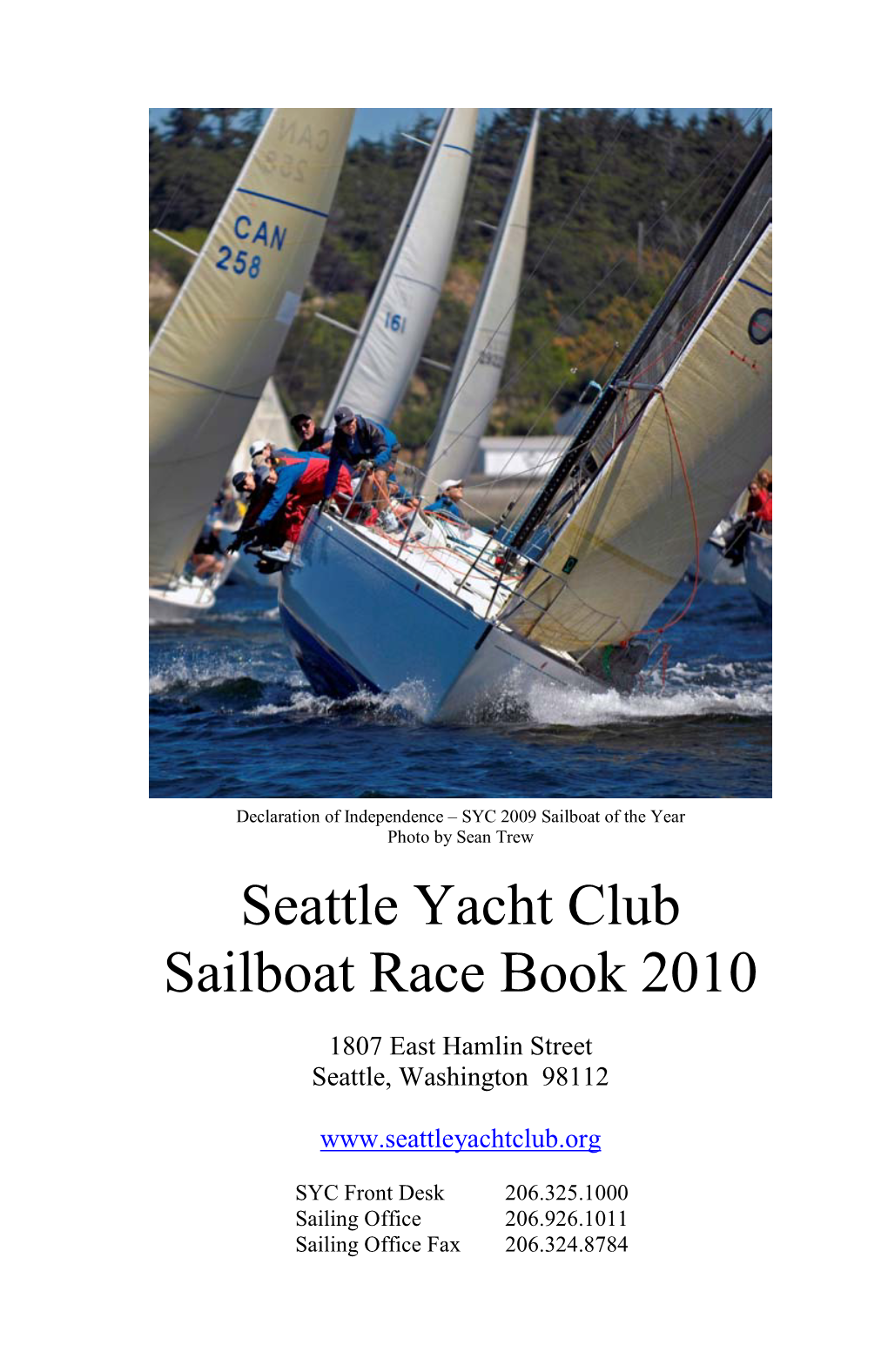 Seattle Yacht Club Sailboat Race Book 2010