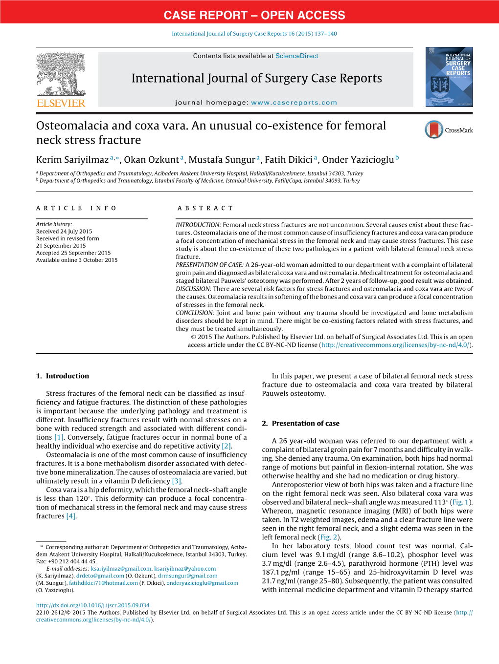 Osteomalacia and Coxa Vara. an Unusual Co-Existence for Femoral Neck Stress Fracture