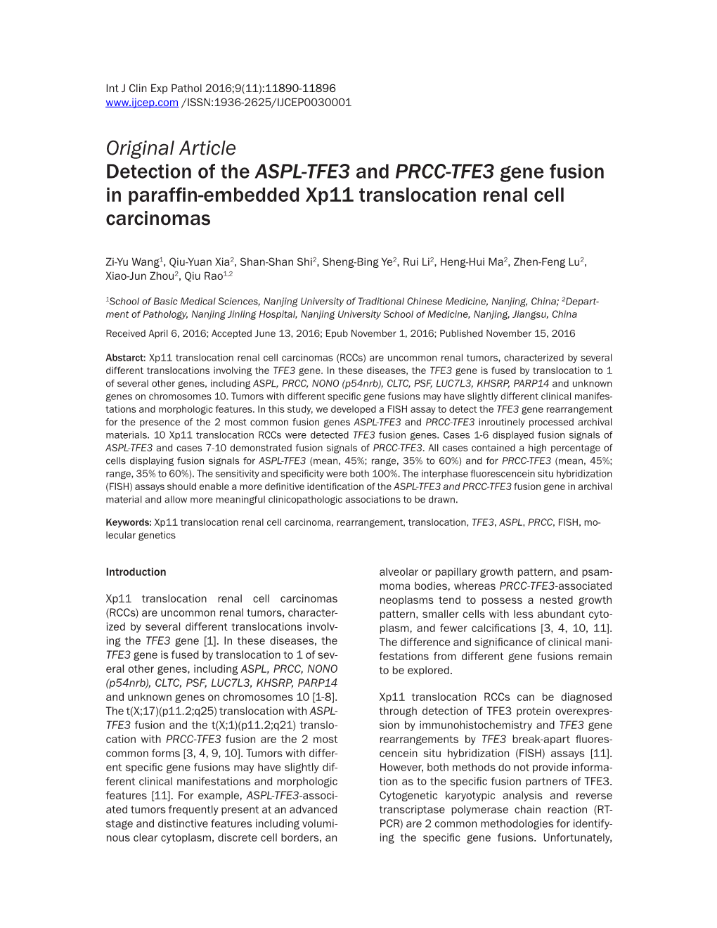 Original Article Detection of the ASPL-TFE3 and PRCC-TFE3 Gene Fusion in Paraffin-Embedded Xp11 Translocation Renal Cell Carcinomas