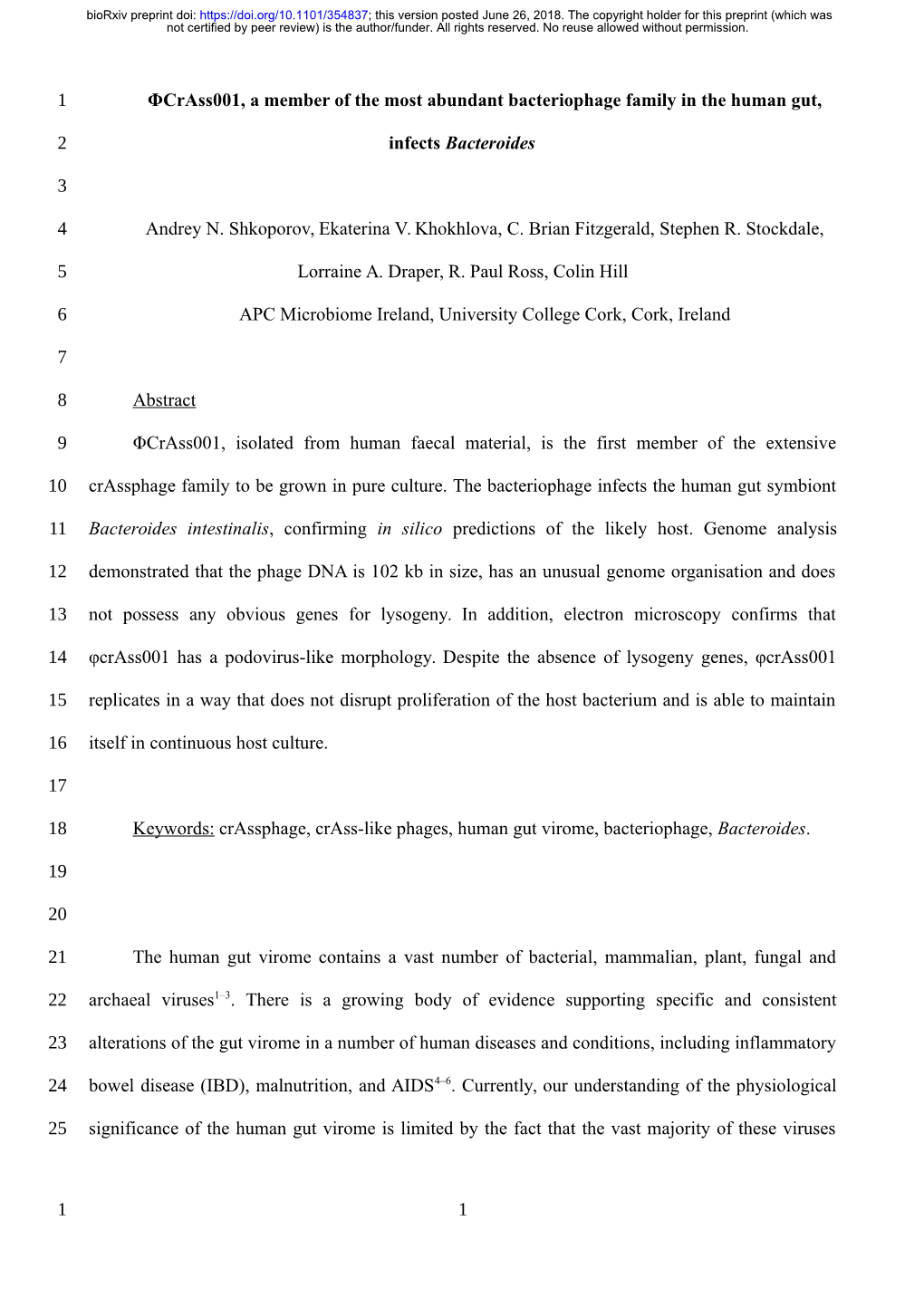 Φcrass001, a Member of the Most Abundant Bacteriophage Family in the Human Gut, Infects Bacteroides Andrey N. Shkoporov, Ekater