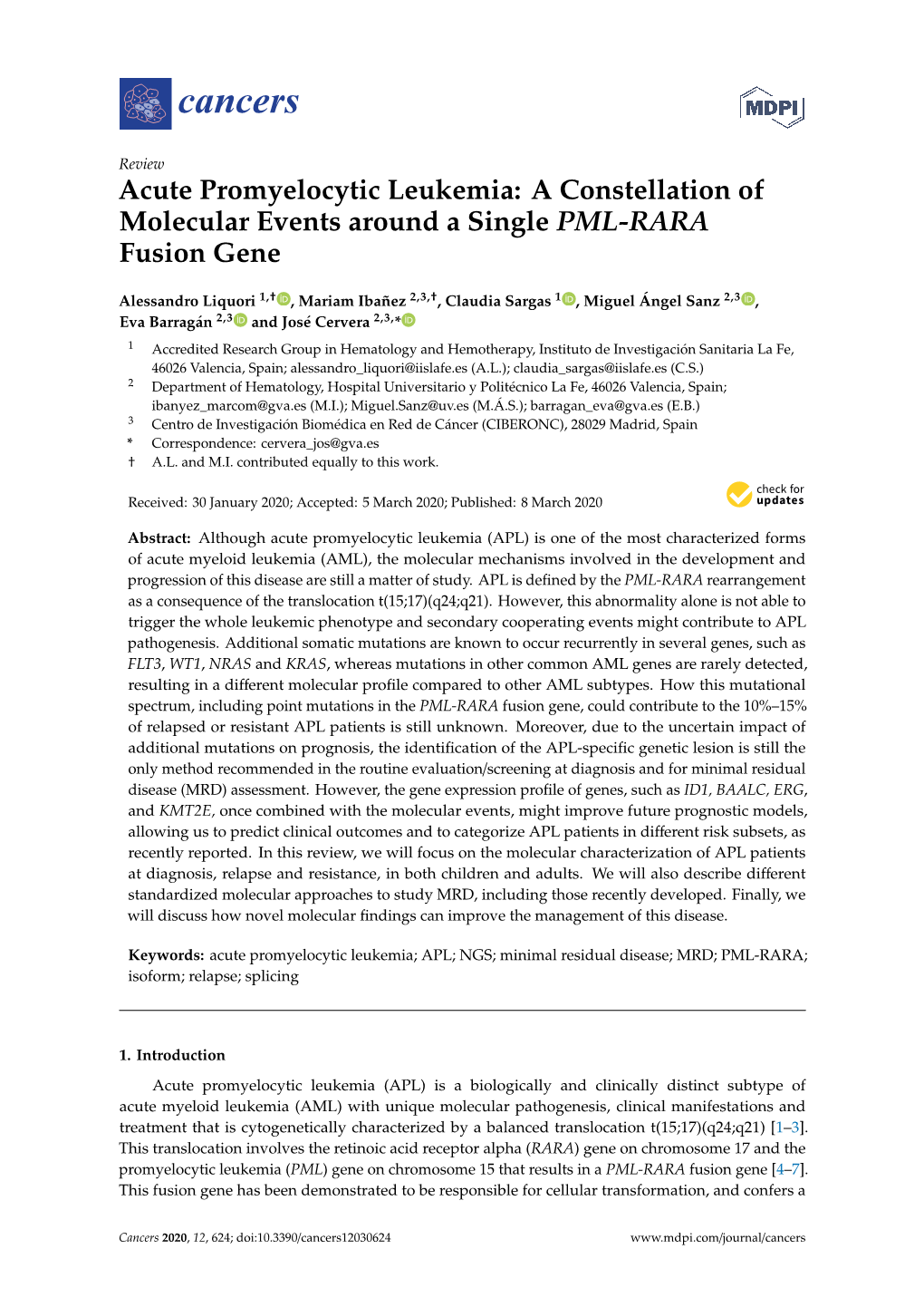 Acute Promyelocytic Leukemia: a Constellation of Molecular Events Around a Single PML-RARA Fusion Gene