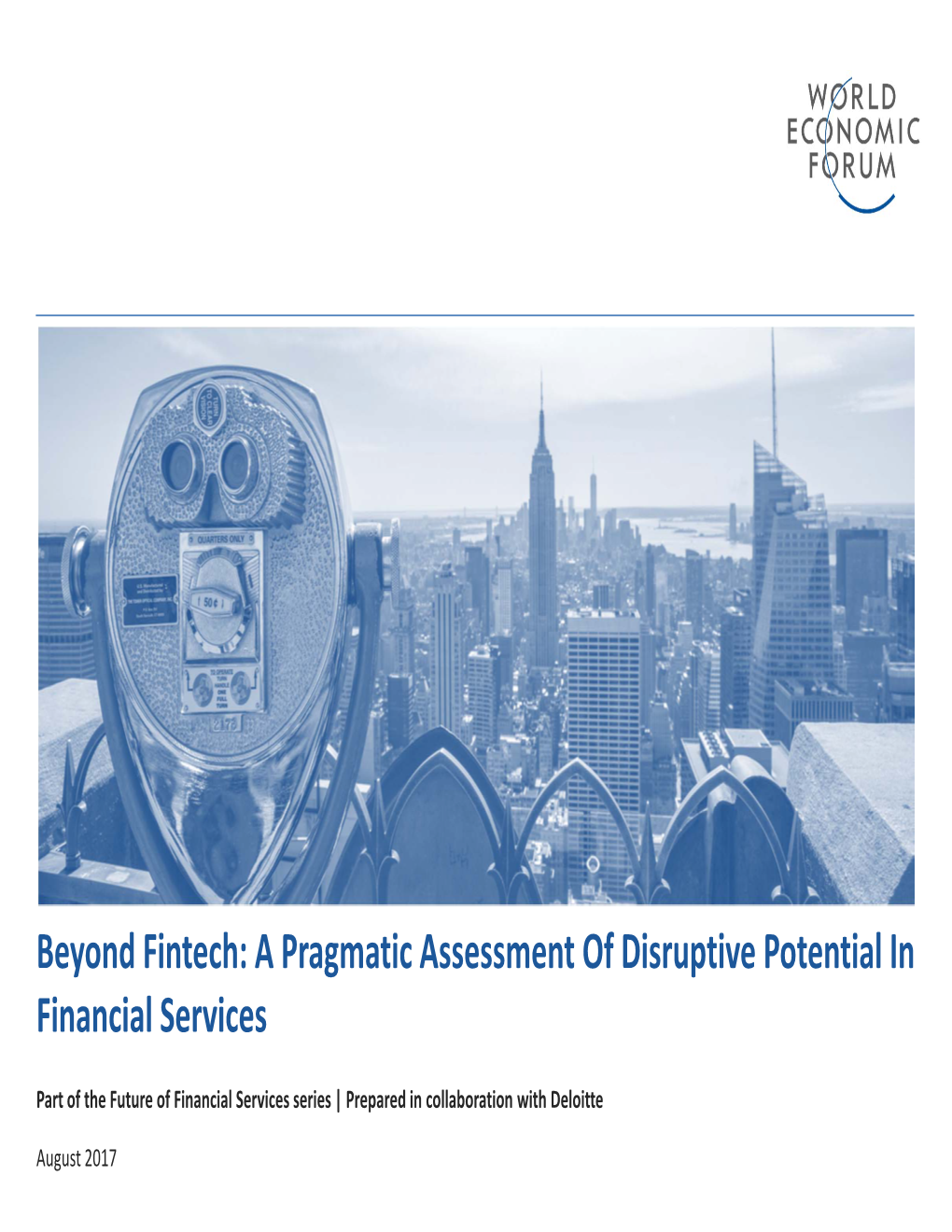 A Pragmatic Assessment of Disruptive Potential in Financial Services