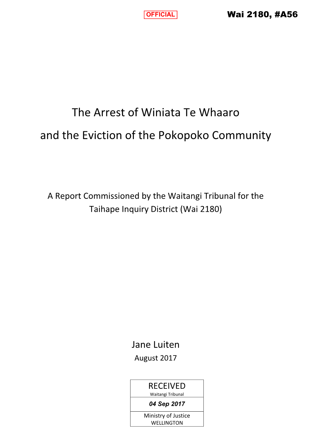 The Arrest of Winiata Te Whaaro and the Eviction of the Pokopoko Community