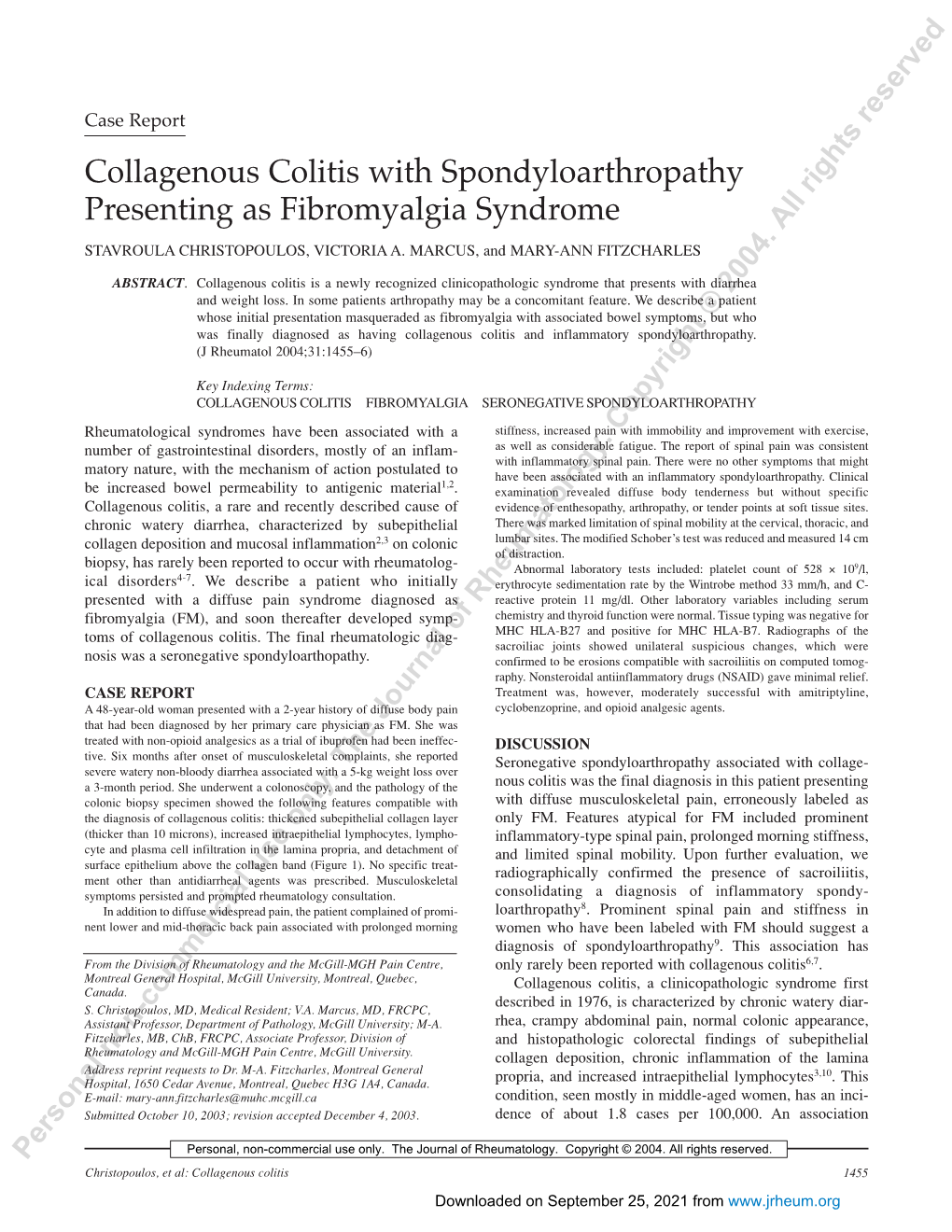 Collagenous Colitis with Spondyloarthropathy Presenting As Fibromyalgia Syndrome STAVROULA CHRISTOPOULOS, VICTORIA A