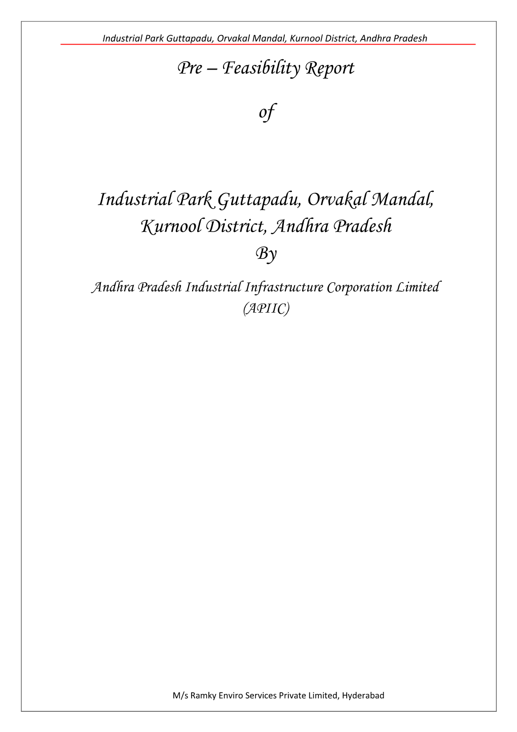 Pre – Feasibility Report of Industrial Park Guttapadu, Orvakal Mandal