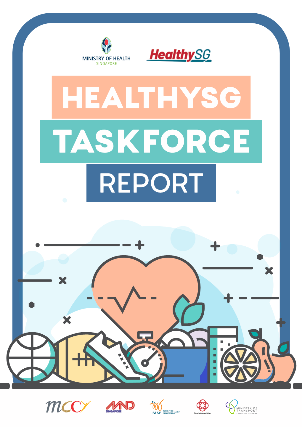 Healthysg Taskforce Final Report (Dec 2019)