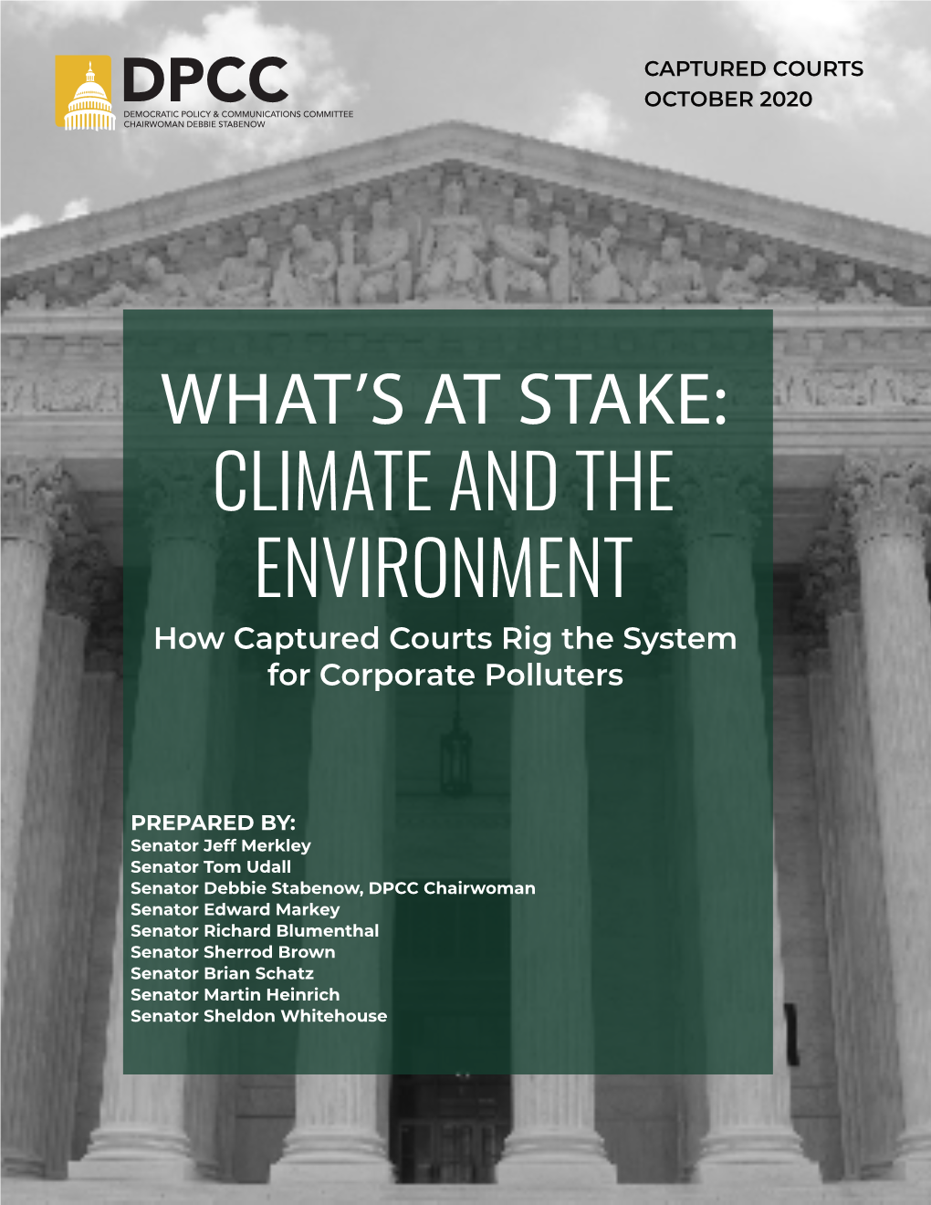 CLIMATE and the ENVIRONMENT How Captured Courts Rig the System for Corporate Polluters