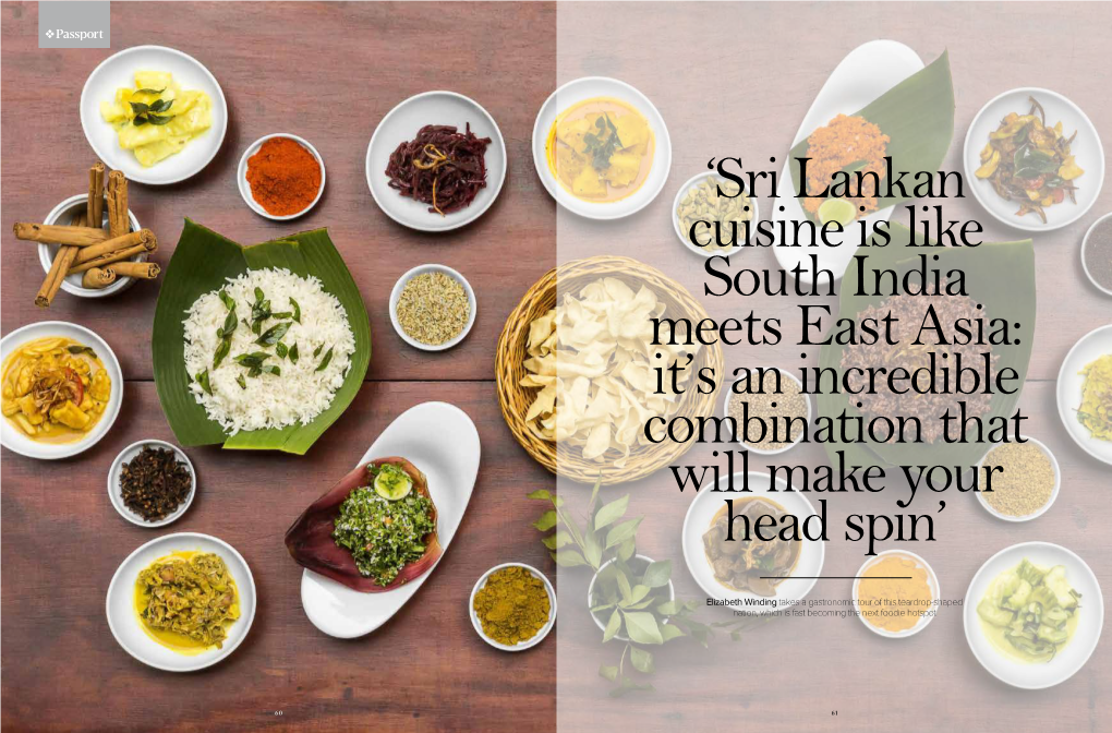 'Sri Lankan Cuisine Is Like South India Meets East Asia: It's an Incredible