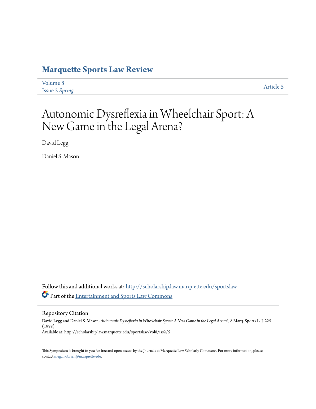 Autonomic Dysreflexia in Wheelchair Sport: a New Game in the Legal Arena? David Legg