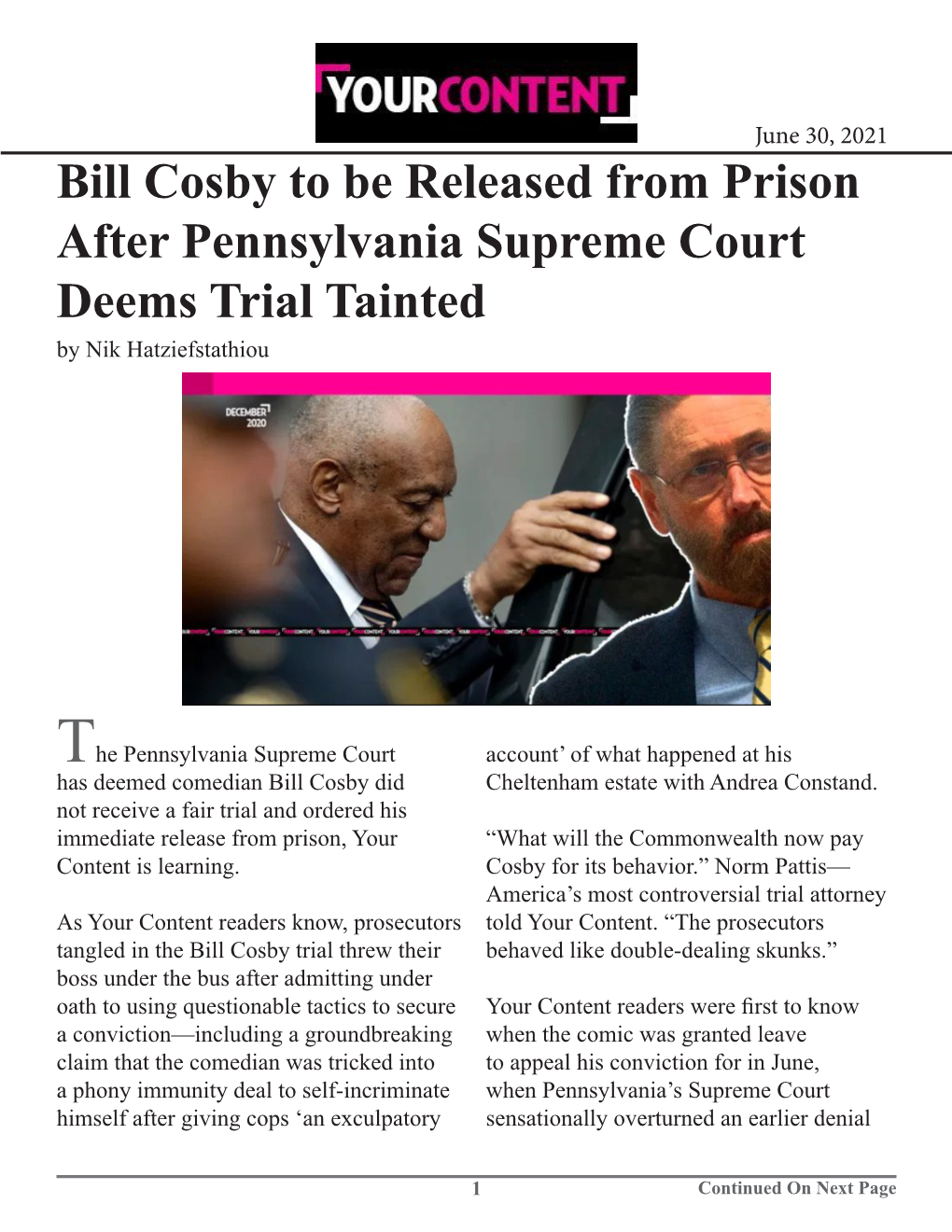 Bill Cosby to Be Released from Prison After Pennsylvania Supreme Court Deems Trial Tainted by Nik Hatziefstathiou