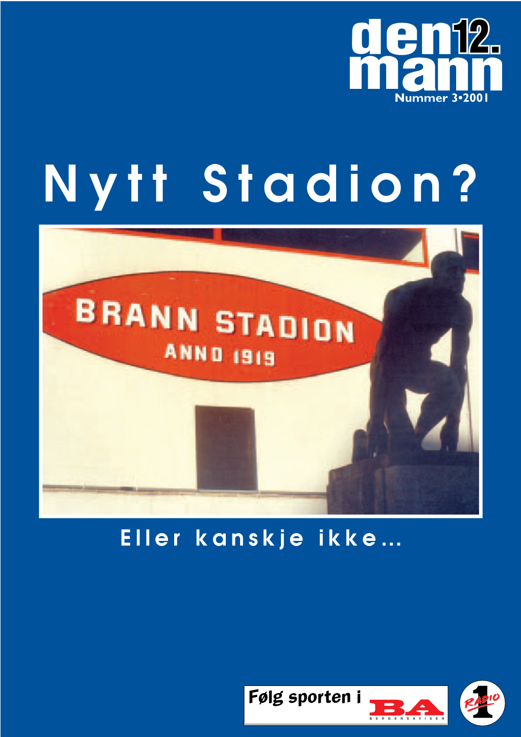 Nytt Stadion?