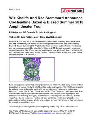 Wiz Khalifa and Rae Sremmurd Announce Co-Headline Dazed & Blazed Summer 2018 Amphitheater Tour