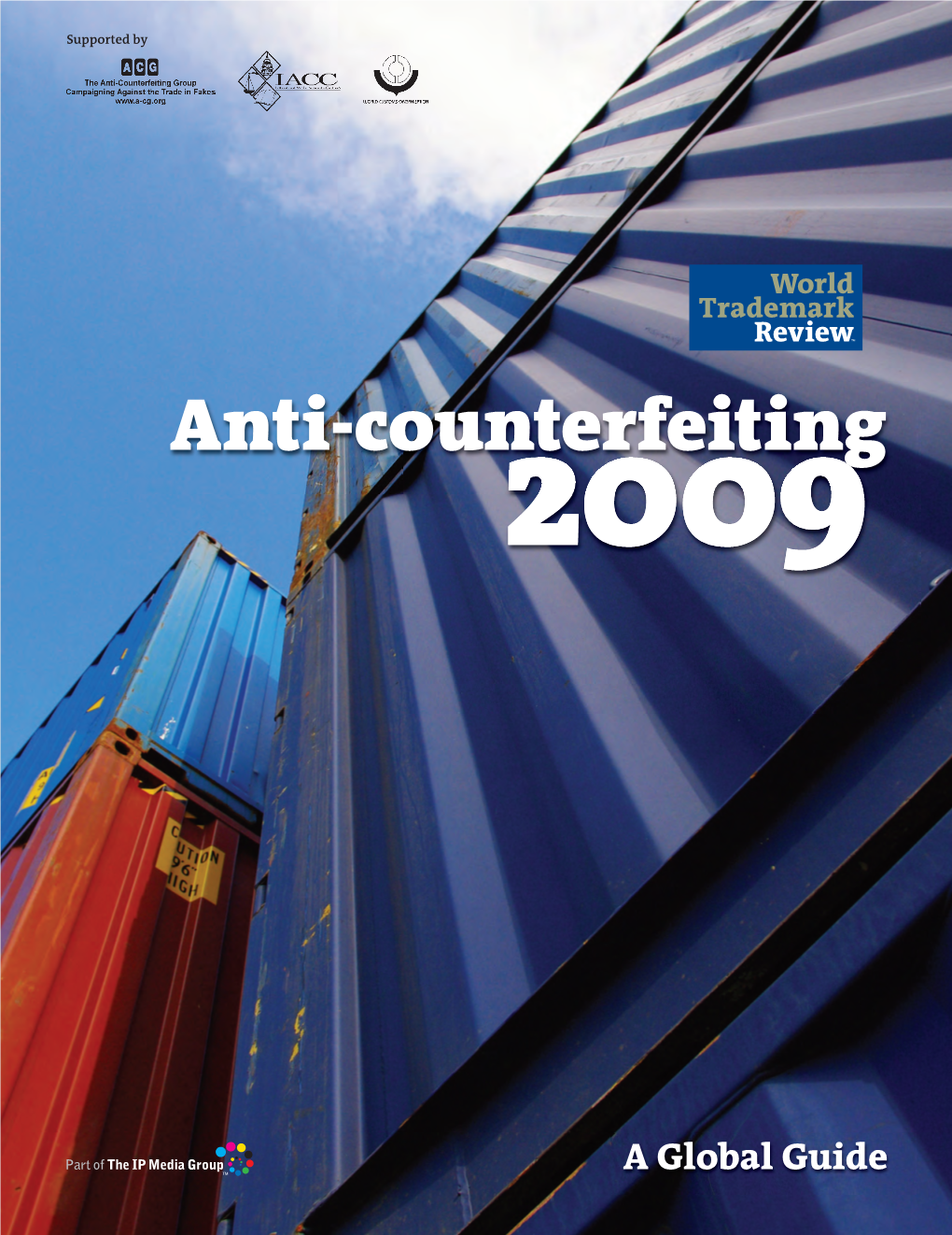 Anti-Counterfeiting 2009 World Trademark Review