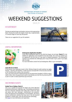 WEEKEND SUGGESTIONS Week 8