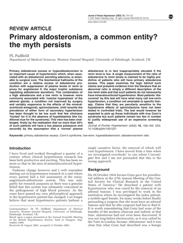 Primary Aldosteronism, a Common Entity? the Myth Persists