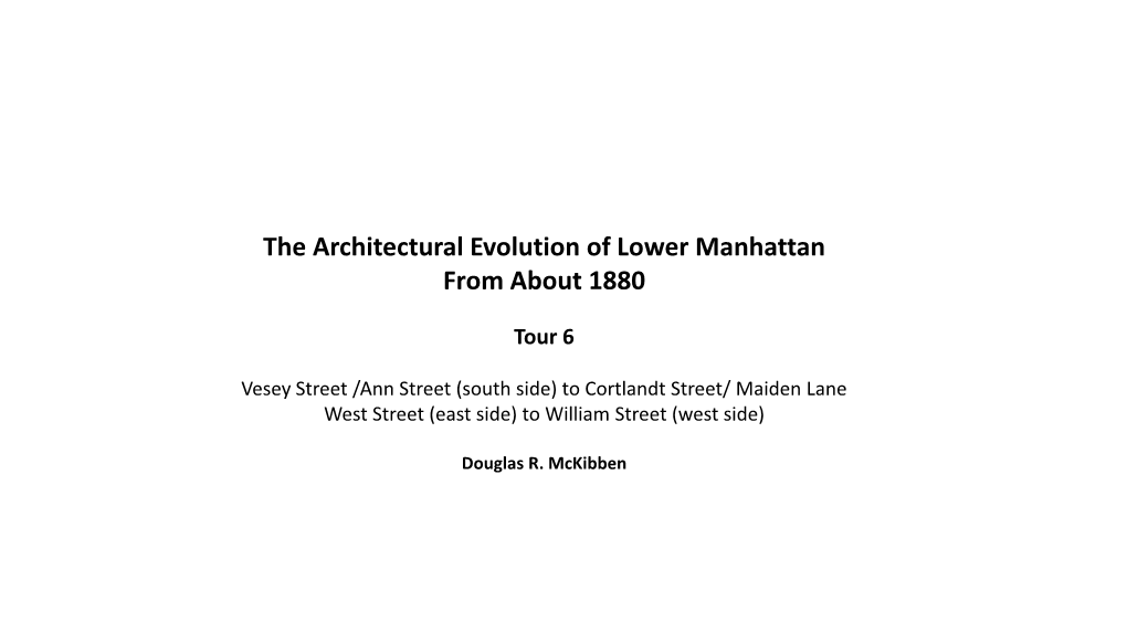 The Architectural Evolution of Lower Manhattan from About 1880