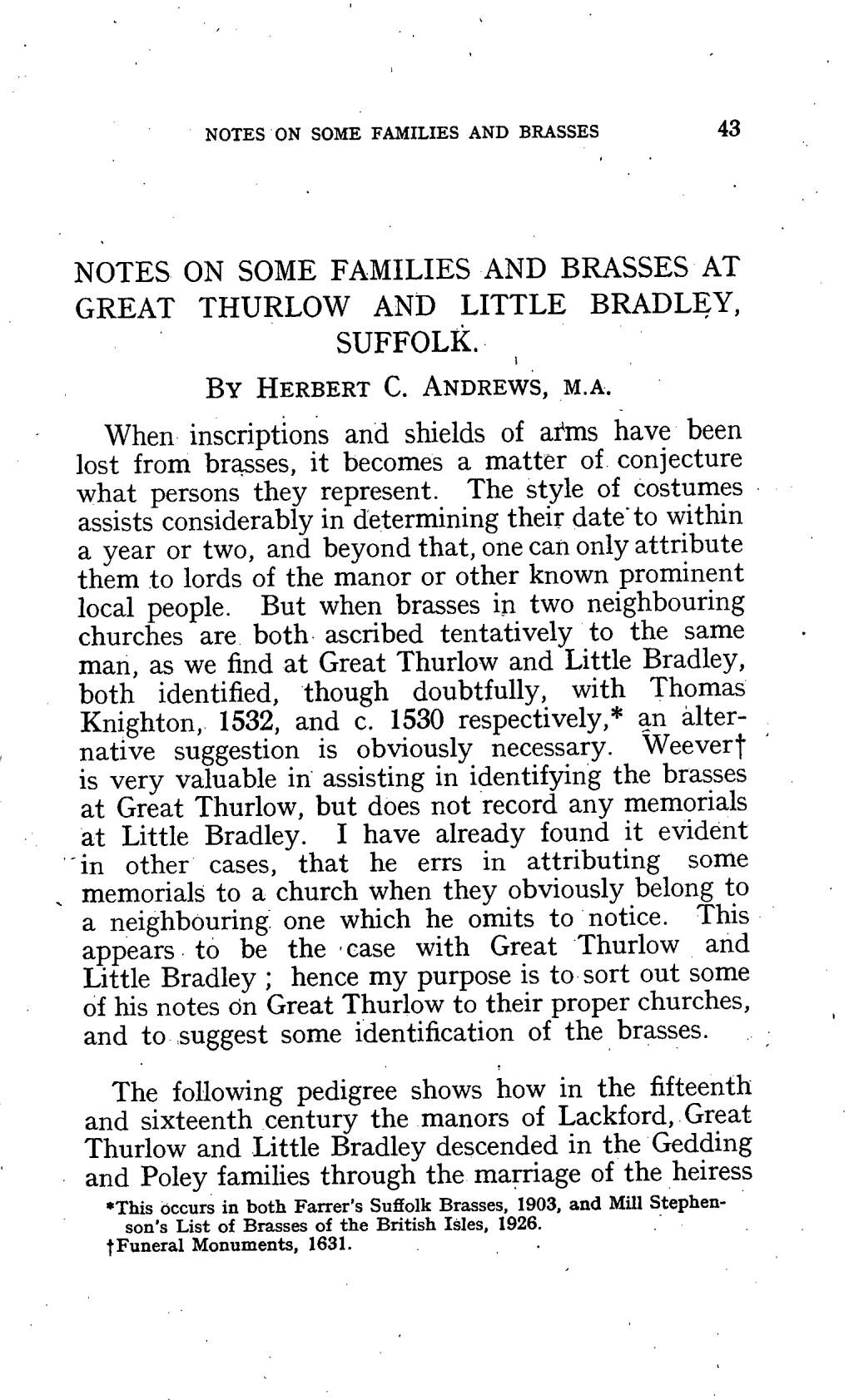 When Inscriptions and Shields of Arms Have Been Lost from Brasses, It Becomes a Matter of Conjecture What Persons They Represent