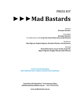 Mad Bastards Press Kit Final