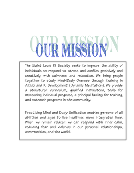 The Saint Louis Ki Society Seeks to Improve the Ability Of