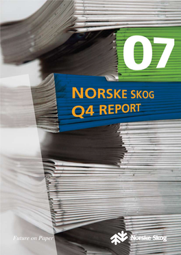 Future on Paper 1 Norske Skog Q4 07 Norske Skog Q407