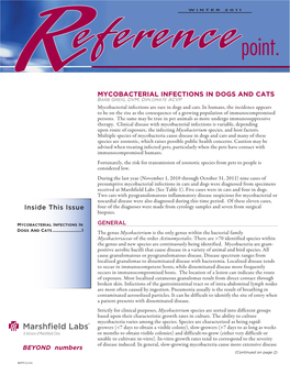 MYCOBACTERIAL INFECTIONS in DOGS and CATS Barb Greig, DVM, Diplomate ACVP Mycobacterial Infections Are Rare in Dogs and Cats