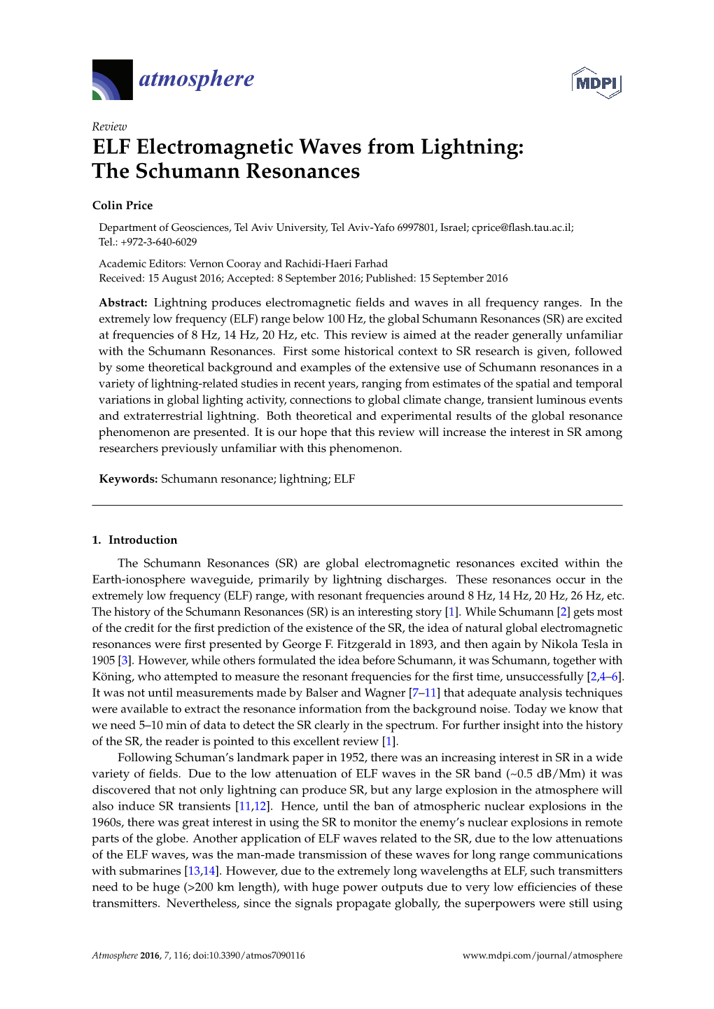 ELF Electromagnetic Waves from Lightning: the Schumann Resonances