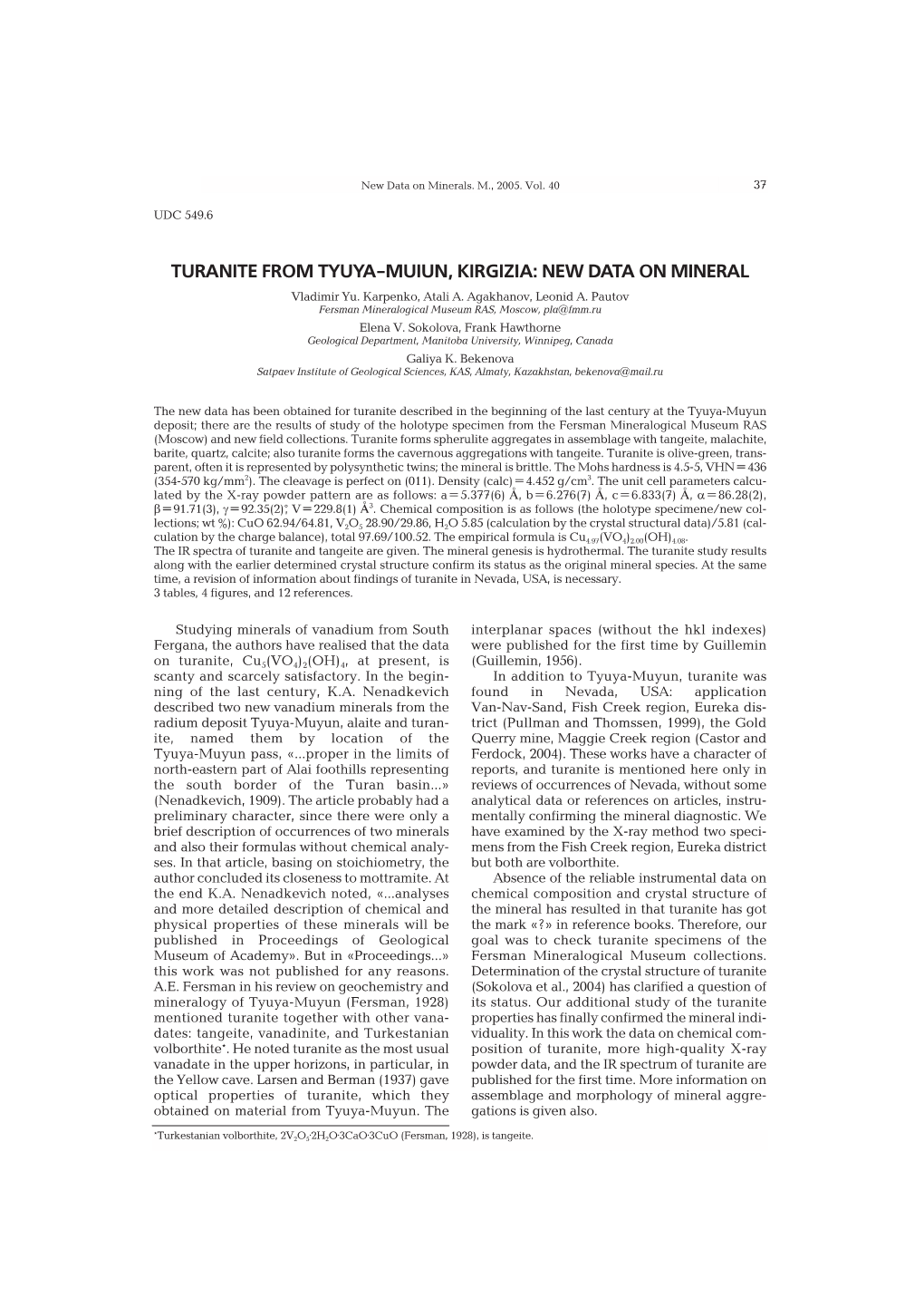 Turanite from Tyuya Muiun, Kirgizia: New Data on Mineral