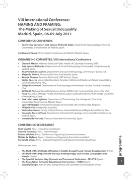 VIII International Conference: NAMING and FRAMING: the Making of Sexual (In)Equality Madrid, Spain, 06-09 July 2011