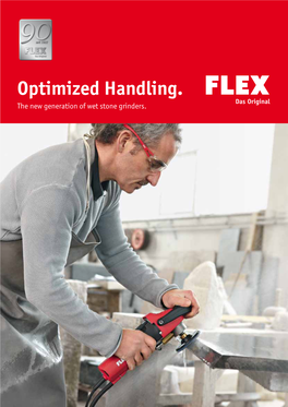 Optimized Handling. the New Generation of Wet Stone Grinders