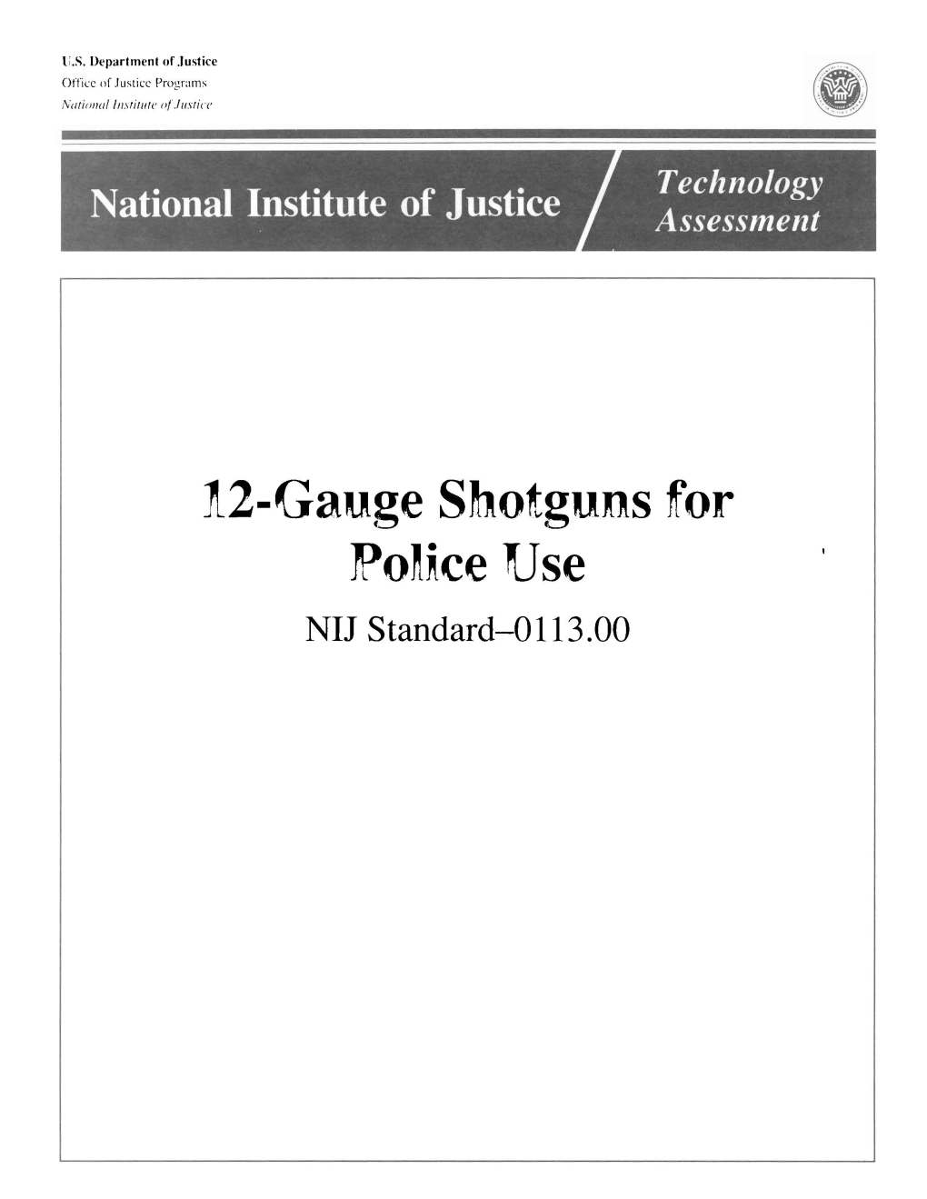 12-Guage Shotguns for Police