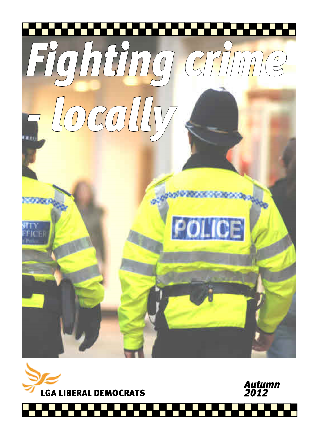 Fighting Crime - Locally