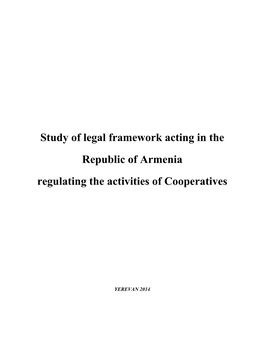 Study of Legal Framework Acting in the Republic of Armenia Regulating the Activities of Cooperatives