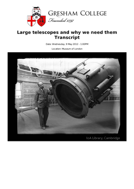 Large Telescopes and Why We Need Them Transcript