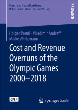 Cost and Revenue Overruns of the Olympic Games 2000–2018 Event- Und Impaktforschung