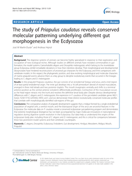The Study of Priapulus Caudatus Reveals Conserved Molecular Patterning Underlying Different Gut Morphogenesis in the Ecdysozoa José M Martín-Durán* and Andreas Hejnol
