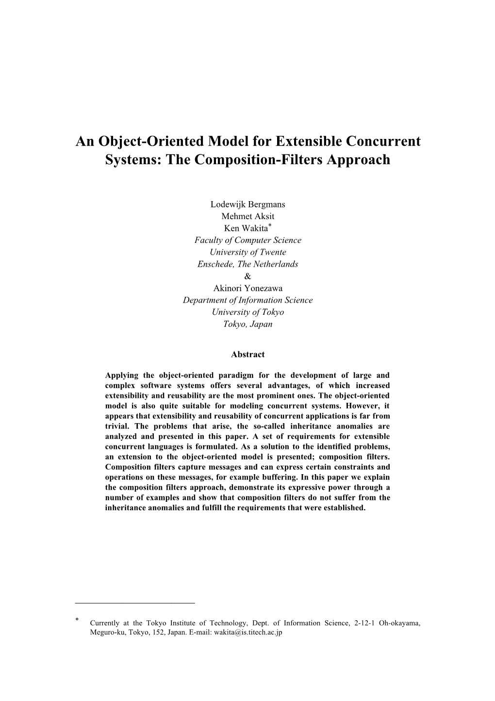 An Object-Oriented Model for Extensible Concurrent Systems: the Composition-Filters Approach