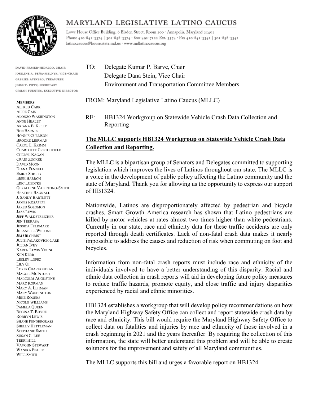 TO: Delegate Kumar P. Barve, Chair Delegate Dana Stein, Vice Chair Environment and Transportation Committee Members FROM: Maryla