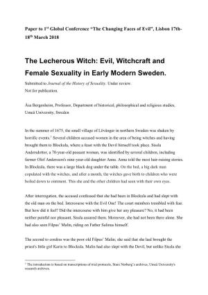 The Lecherous Witch: Evil, Witchcraft and Female Sexuality in Early Modern Sweden