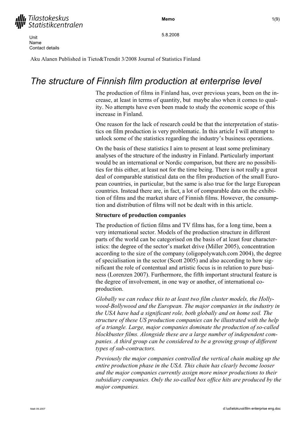 The Structure of Finnish Film Production at Enterprise Level