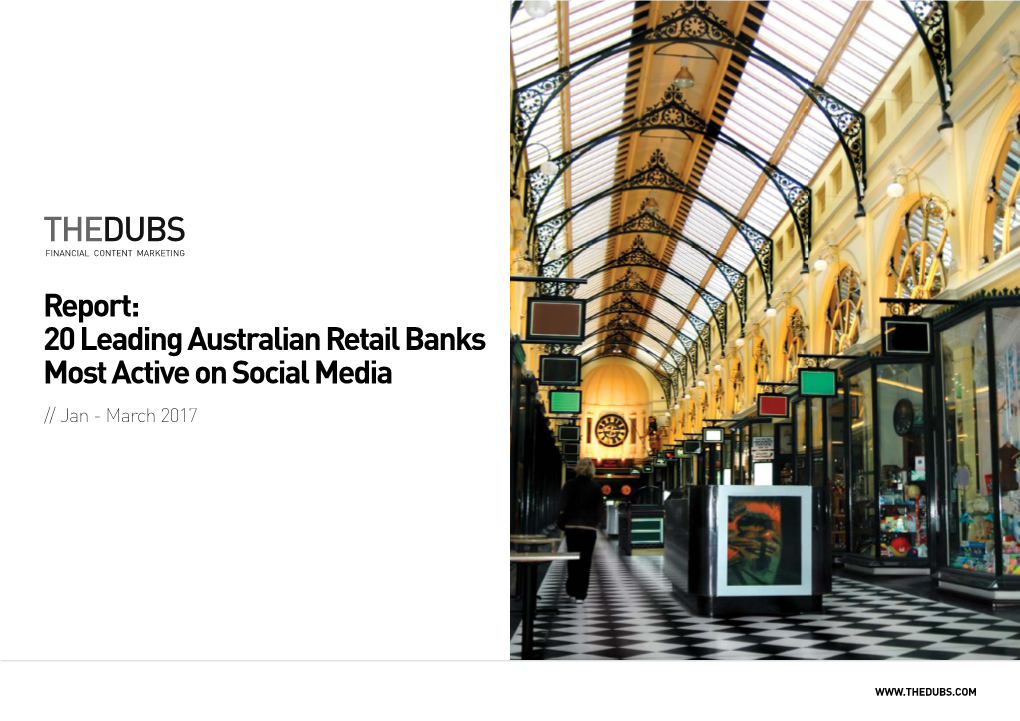 20 Leading Australian Retail Banks Most Active on Social Media // Jan - March 2017