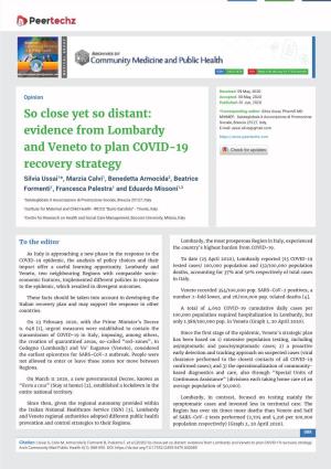 Evidence from Lombardy and Veneto to Plan COVID-19 Recovery Strategy